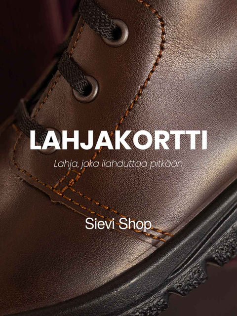 Sievi kengät lahjakortti. Lahjakortti käy verkkokauppaan ja myymälöihimme!